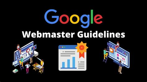 google webmaster guidelines.